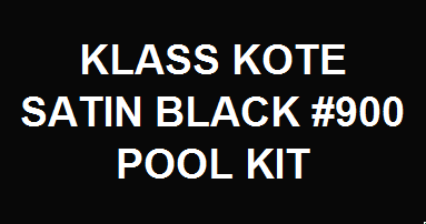 Satin Black Pool Kit