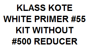 White Primer - #55 Kit without Reducer
